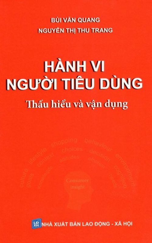Hành Vi Người Tiêu Dùng - Thấu Hiểu Và Vận Dụng